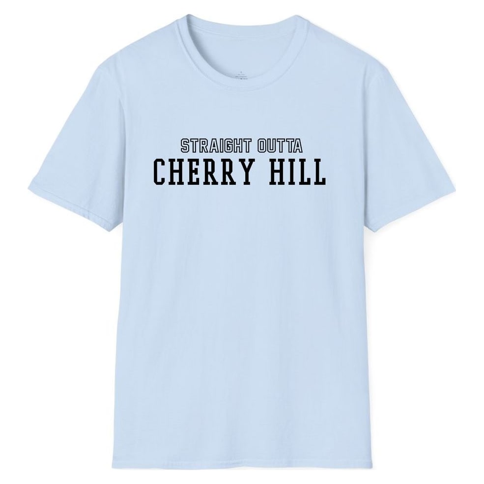 STRAIGHT OUTTA CHERRY HILL — Light Blue