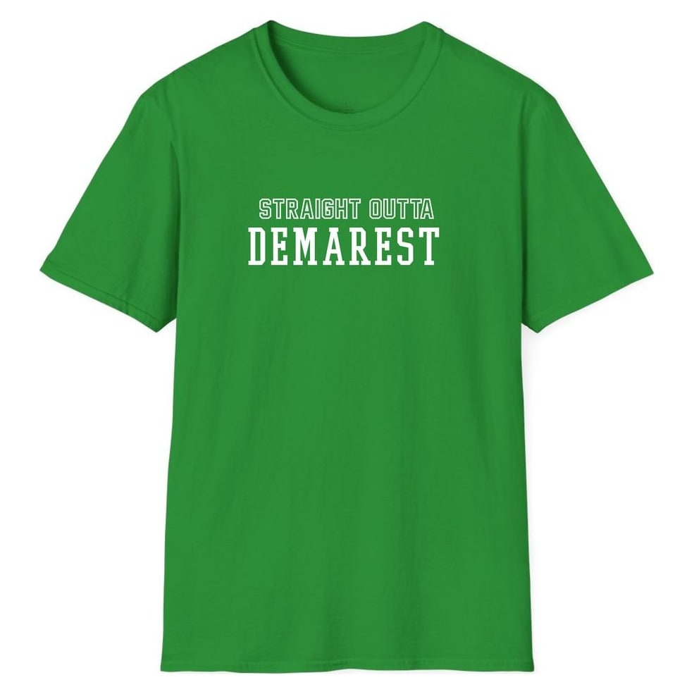 STRAIGHT OUTTA DEMAREST — Irish Green