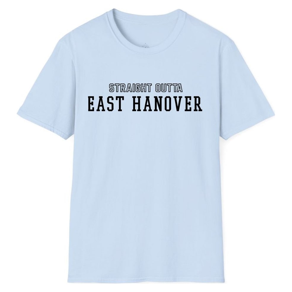 STRAIGHT OUTTA EAST HANOVER — Light Blue