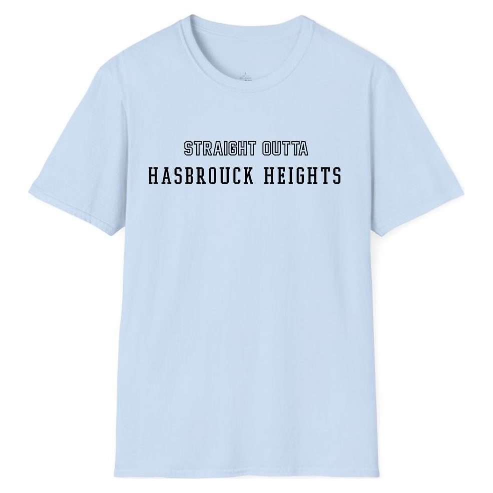 STRAIGHT OUTTA HASBROUCK HEIGHTS — Light Blue