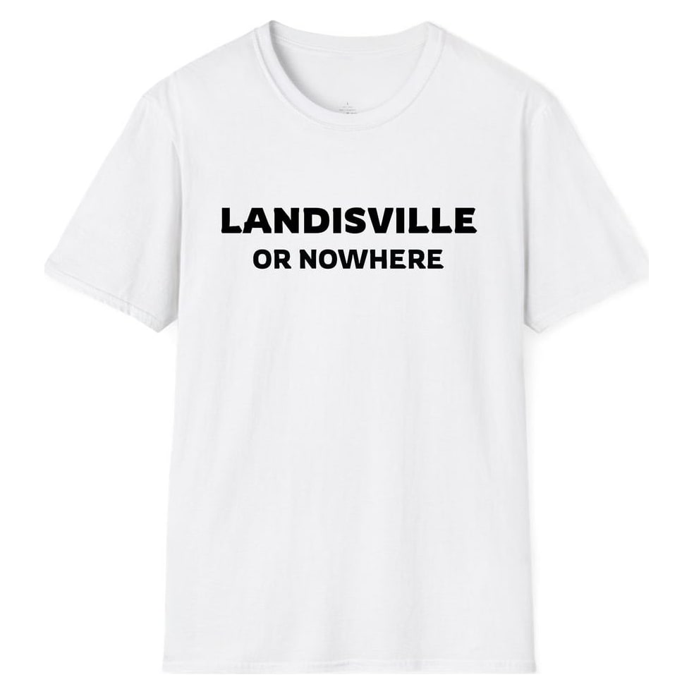 LANDISVILLE OR NOWHERE — White