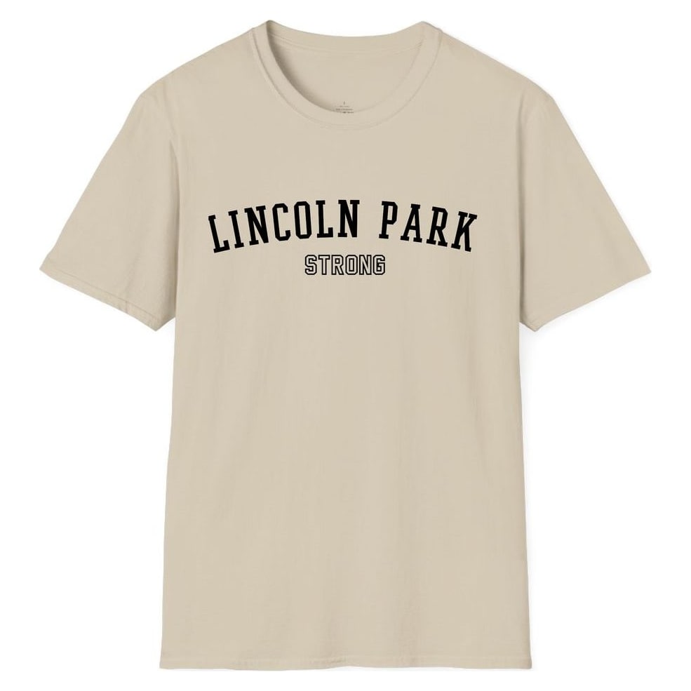 LINCOLN PARK STRONG — Sand