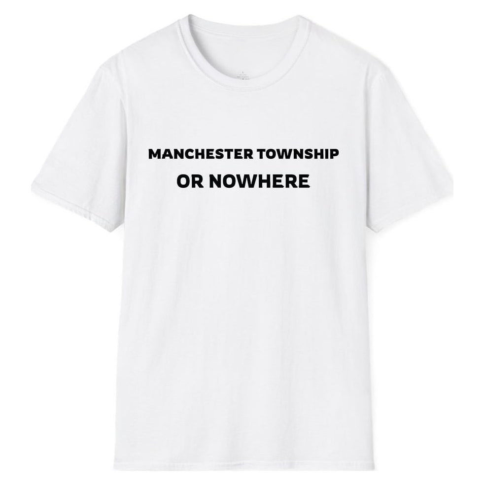 MANCHESTER TOWNSHIP OR NOWHERE — White