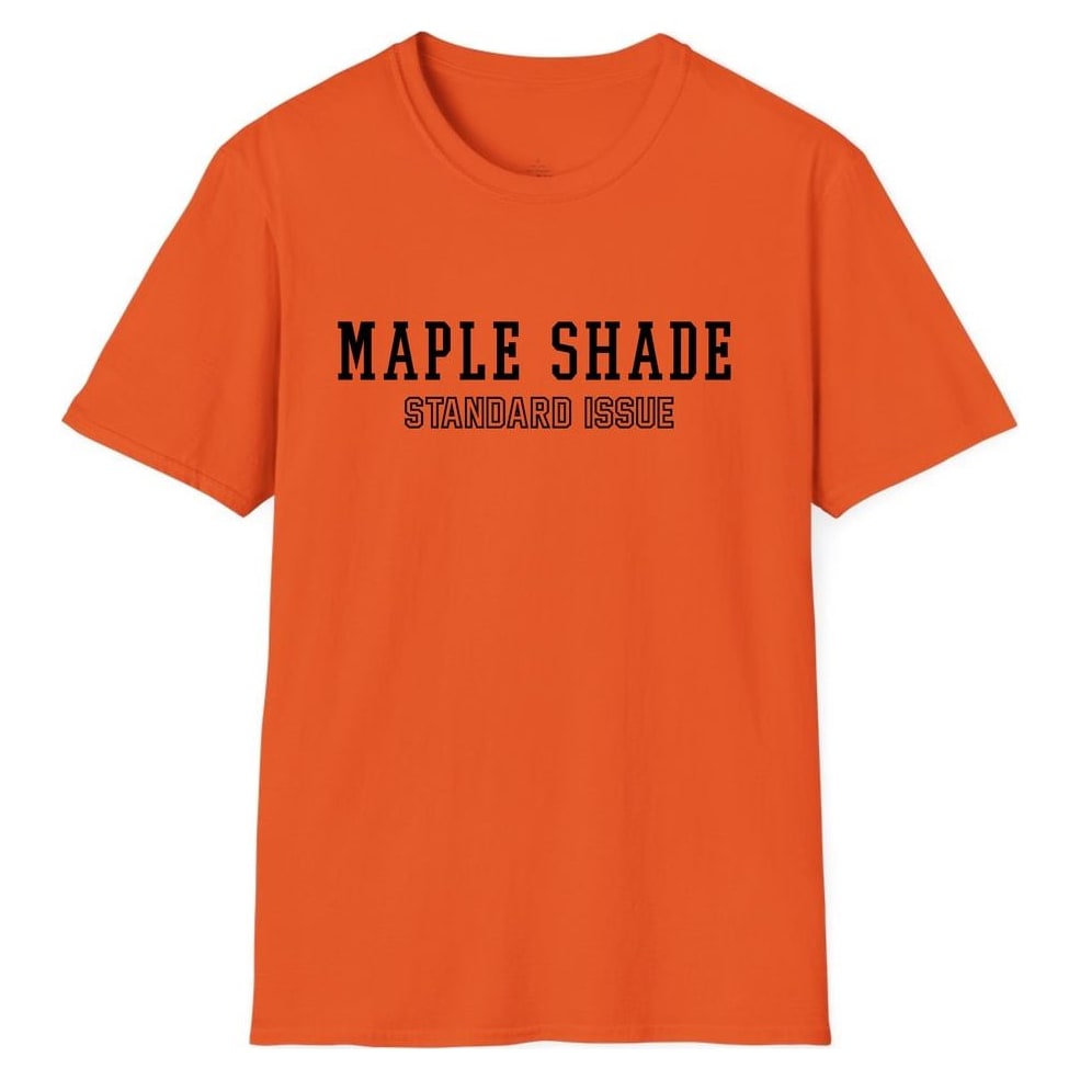 MAPLE SHADE STANDARD ISSUE — Orange