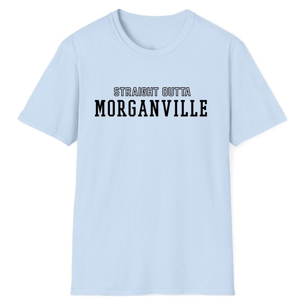 STRAIGHT OUTTA MORGANVILLE — Light Blue