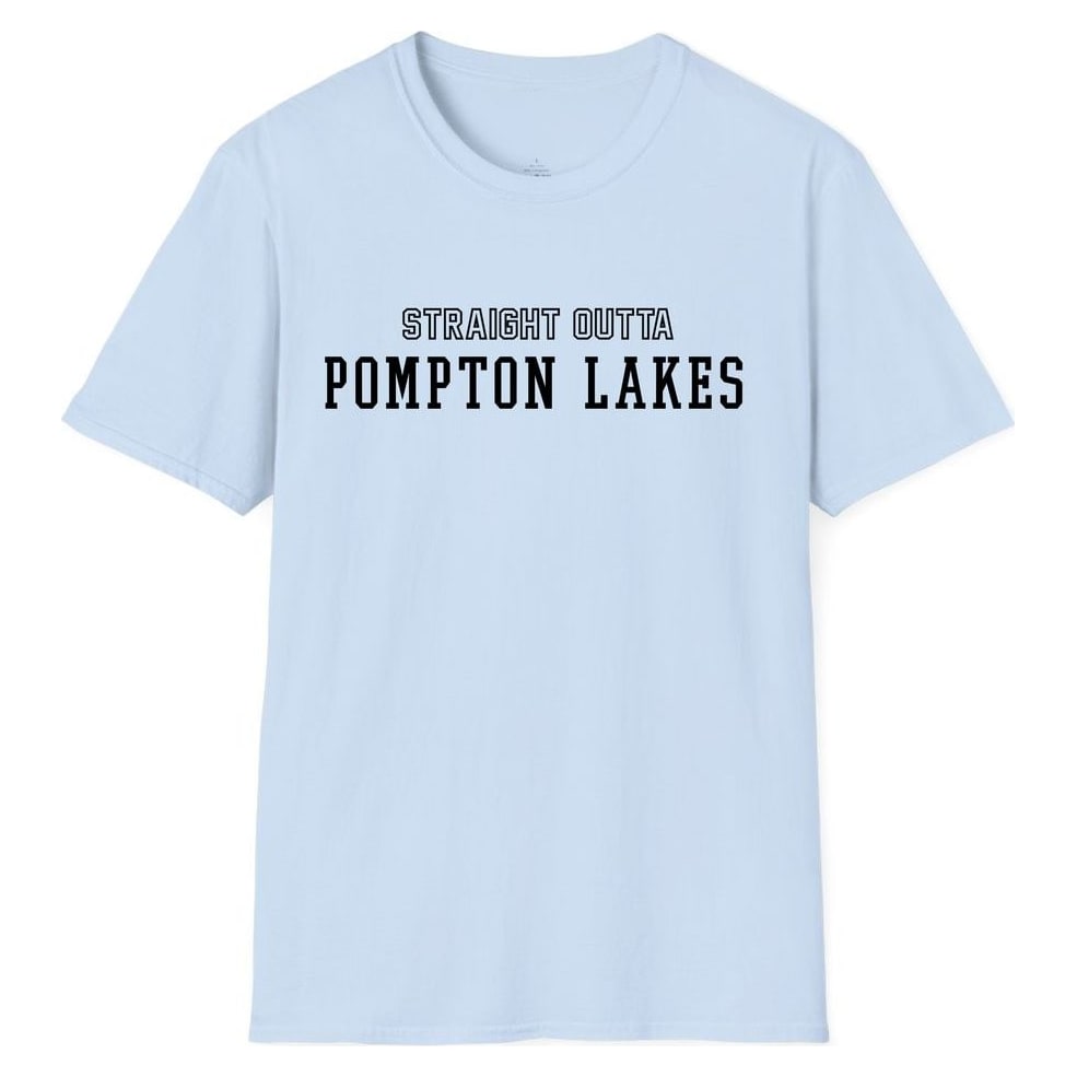 STRAIGHT OUTTA POMPTON LAKES — Light Blue