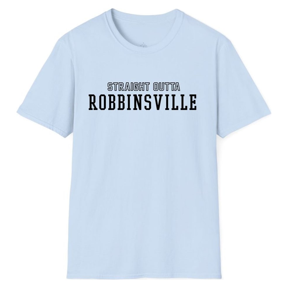 STRAIGHT OUTTA ROBBINSVILLE — Light Blue