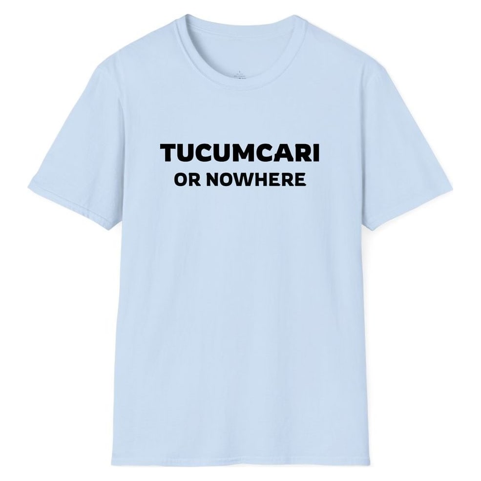 TUCUMCARI OR NOWHERE — Light Blue