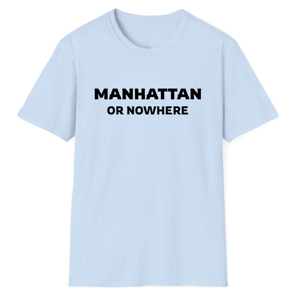 MANHATTAN OR NOWHERE — Light Blue