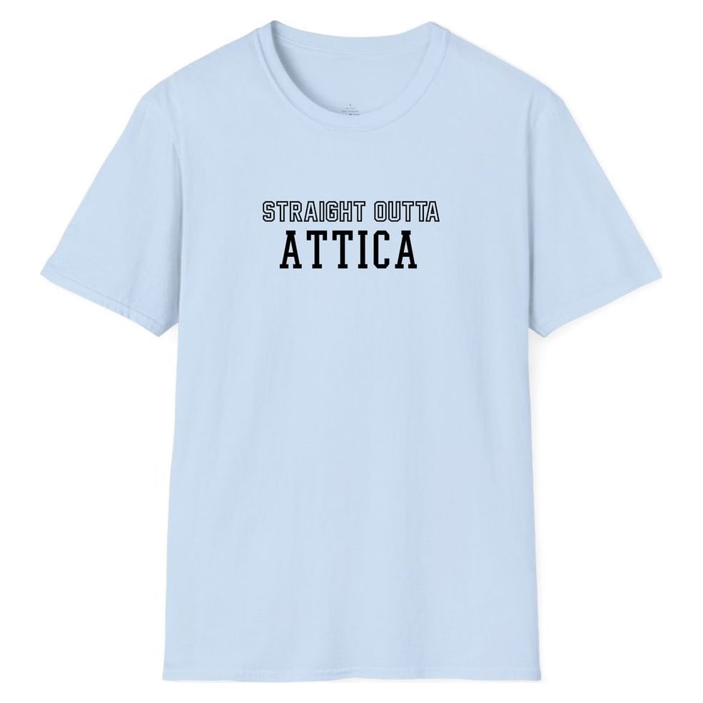 STRAIGHT OUTTA ATTICA — Light Blue