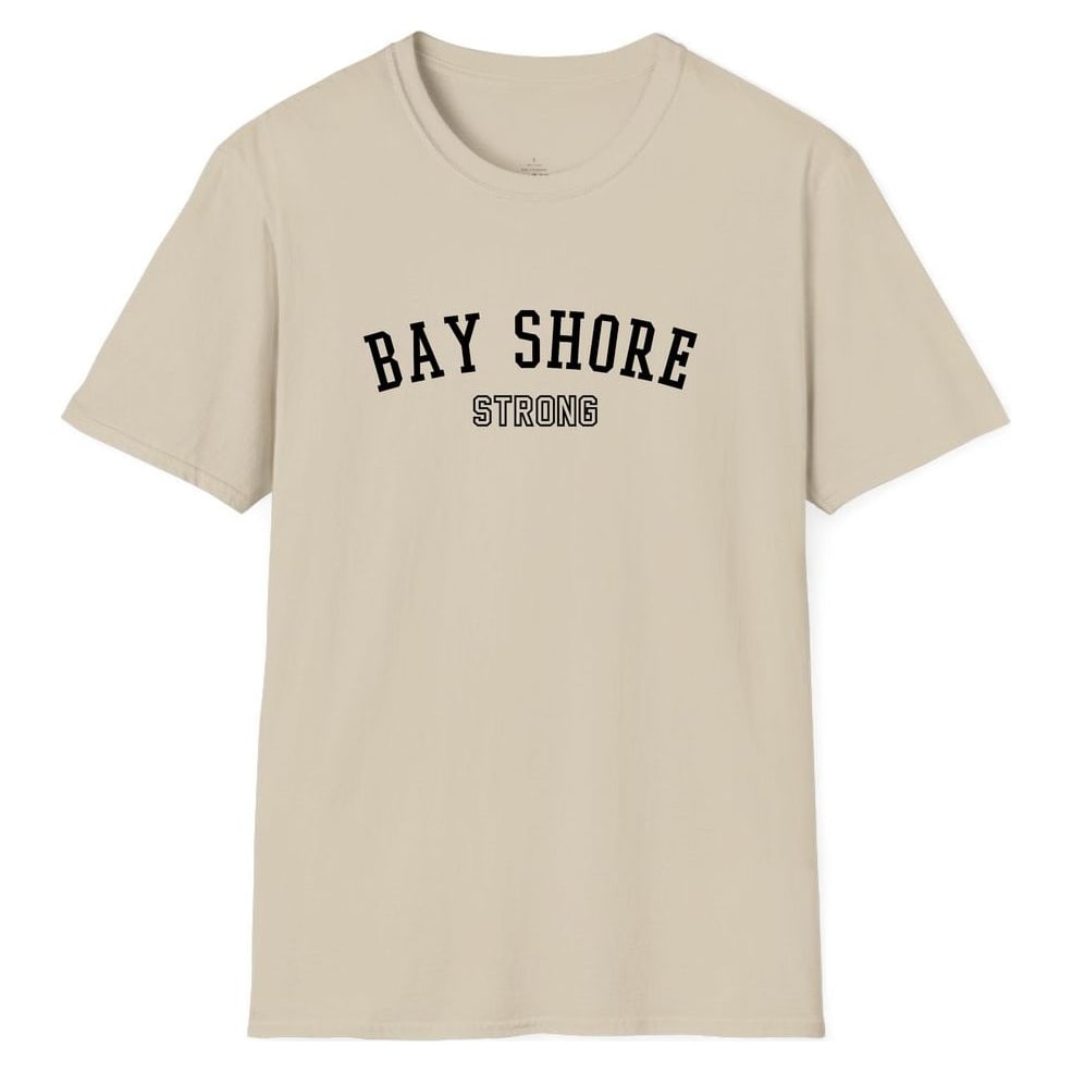 BAY SHORE STRONG — Sand
