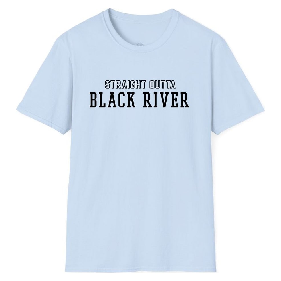 STRAIGHT OUTTA BLACK RIVER — Light Blue