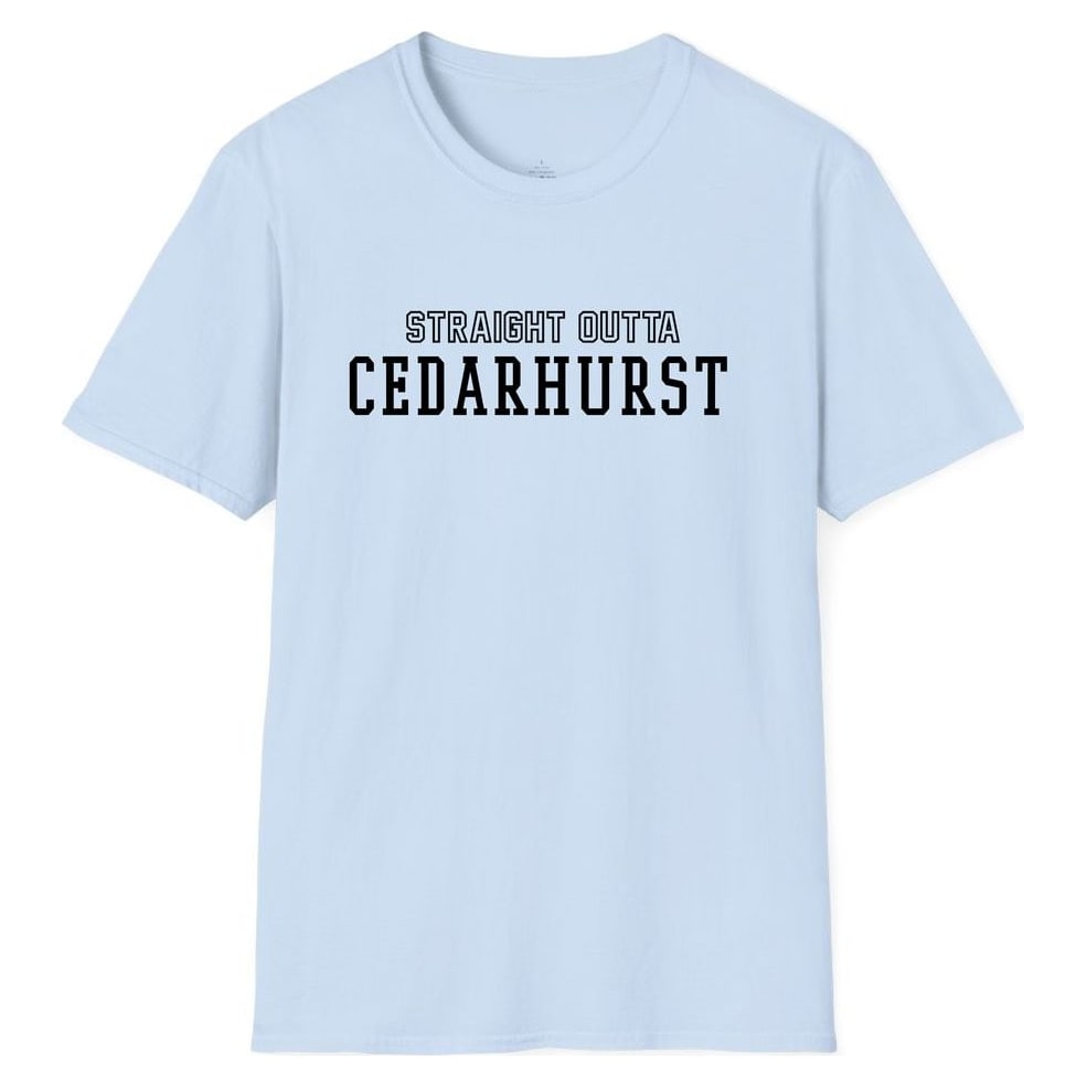 STRAIGHT OUTTA CEDARHURST — Light Blue