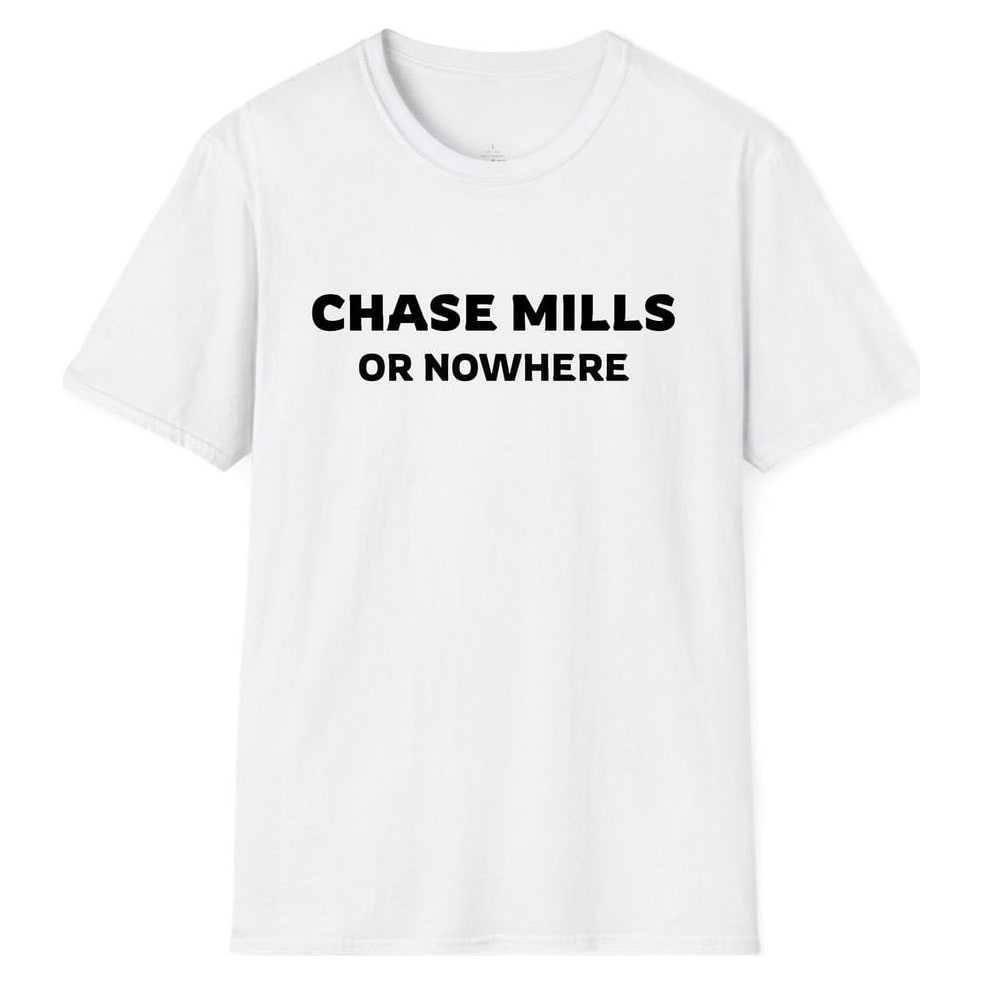 CHASE MILLS OR NOWHERE — White