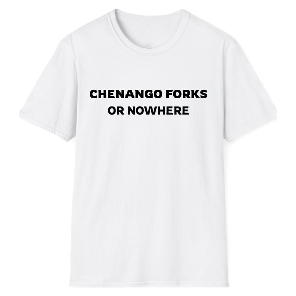 CHENANGO FORKS OR NOWHERE — White