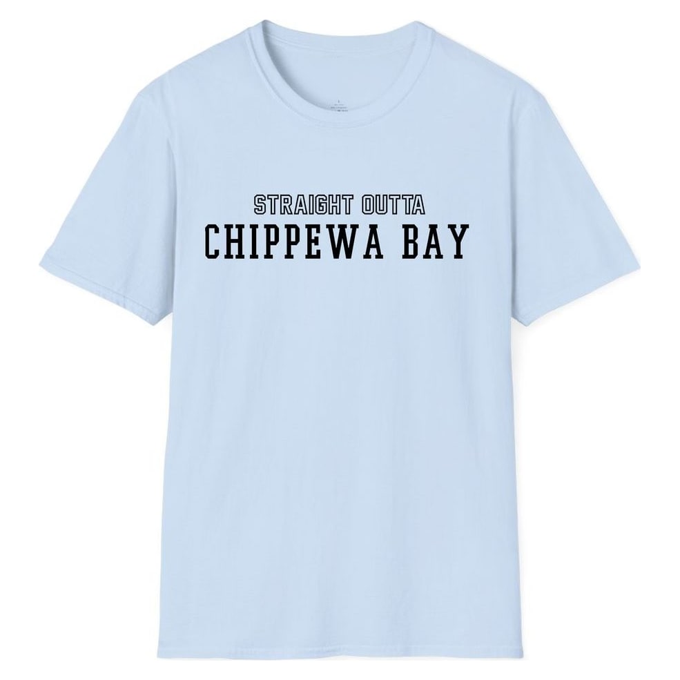 STRAIGHT OUTTA CHIPPEWA BAY — Light Blue