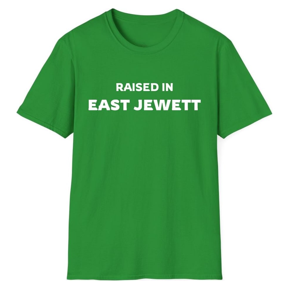 RAISED IN EAST JEWETT — Irish Green