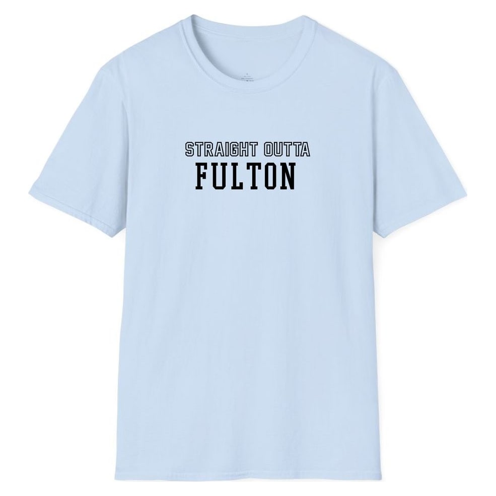 STRAIGHT OUTTA FULTON — Light Blue