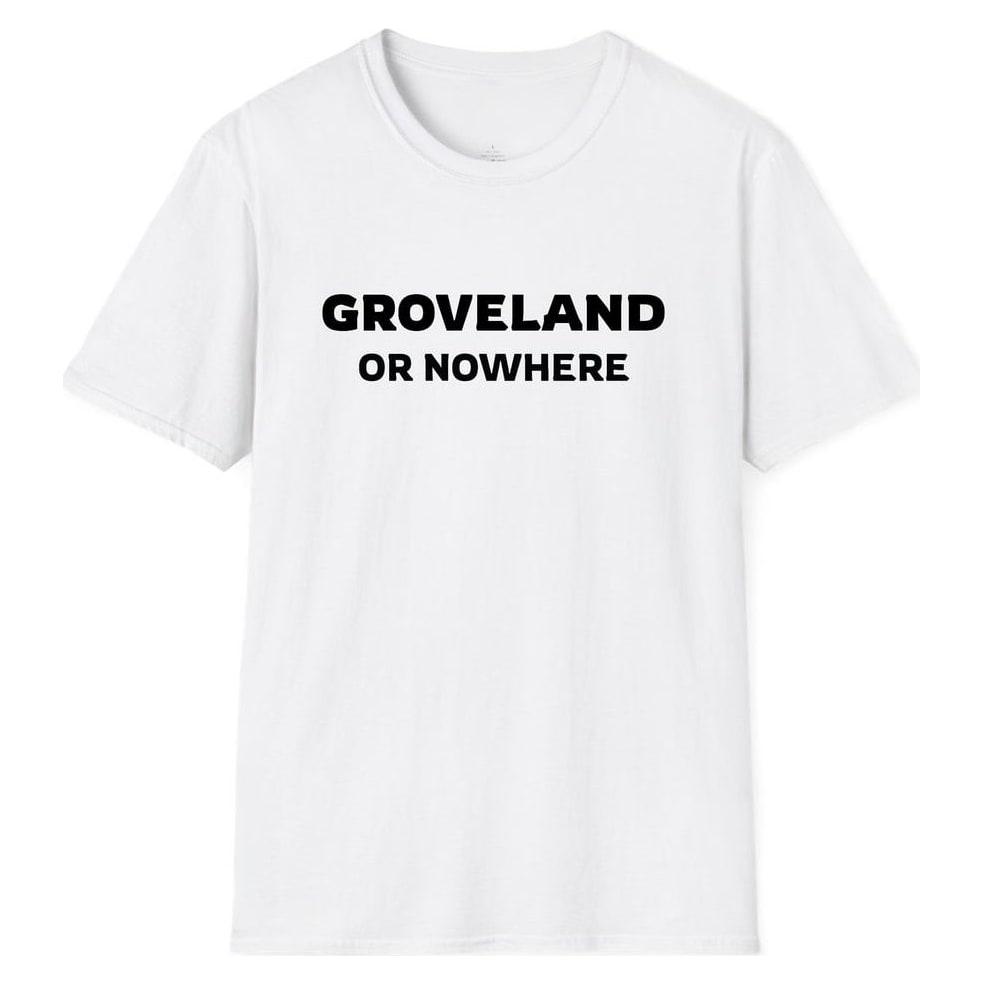 GROVELAND OR NOWHERE — White