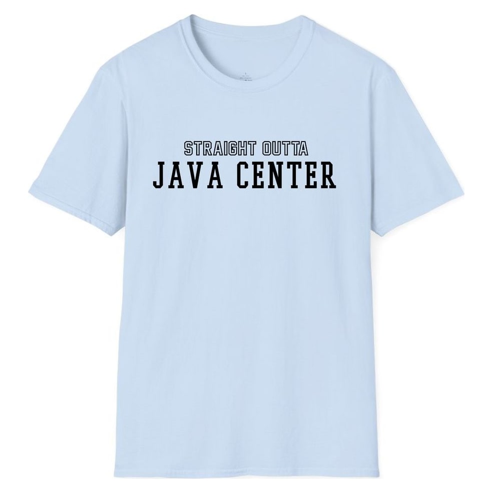 STRAIGHT OUTTA JAVA CENTER — Light Blue