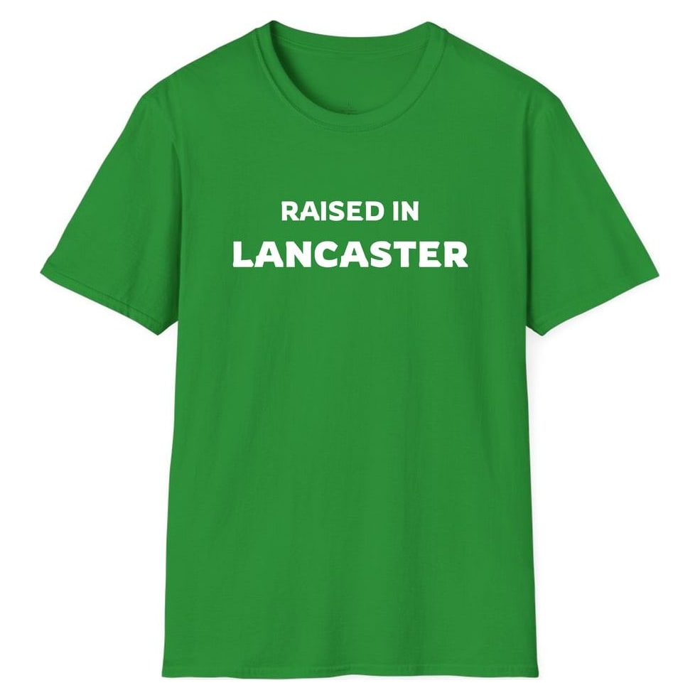 RAISED IN LANCASTER — Irish Green
