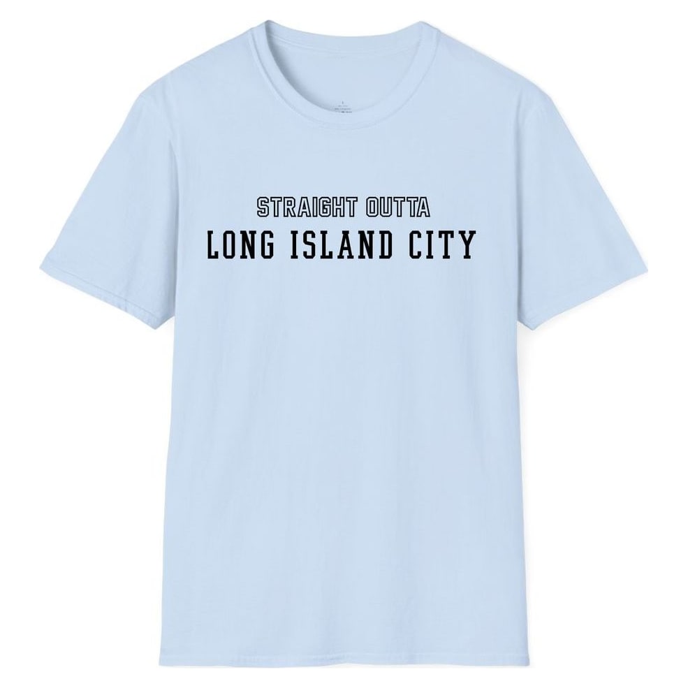 STRAIGHT OUTTA LONG ISLAND CITY — Light Blue