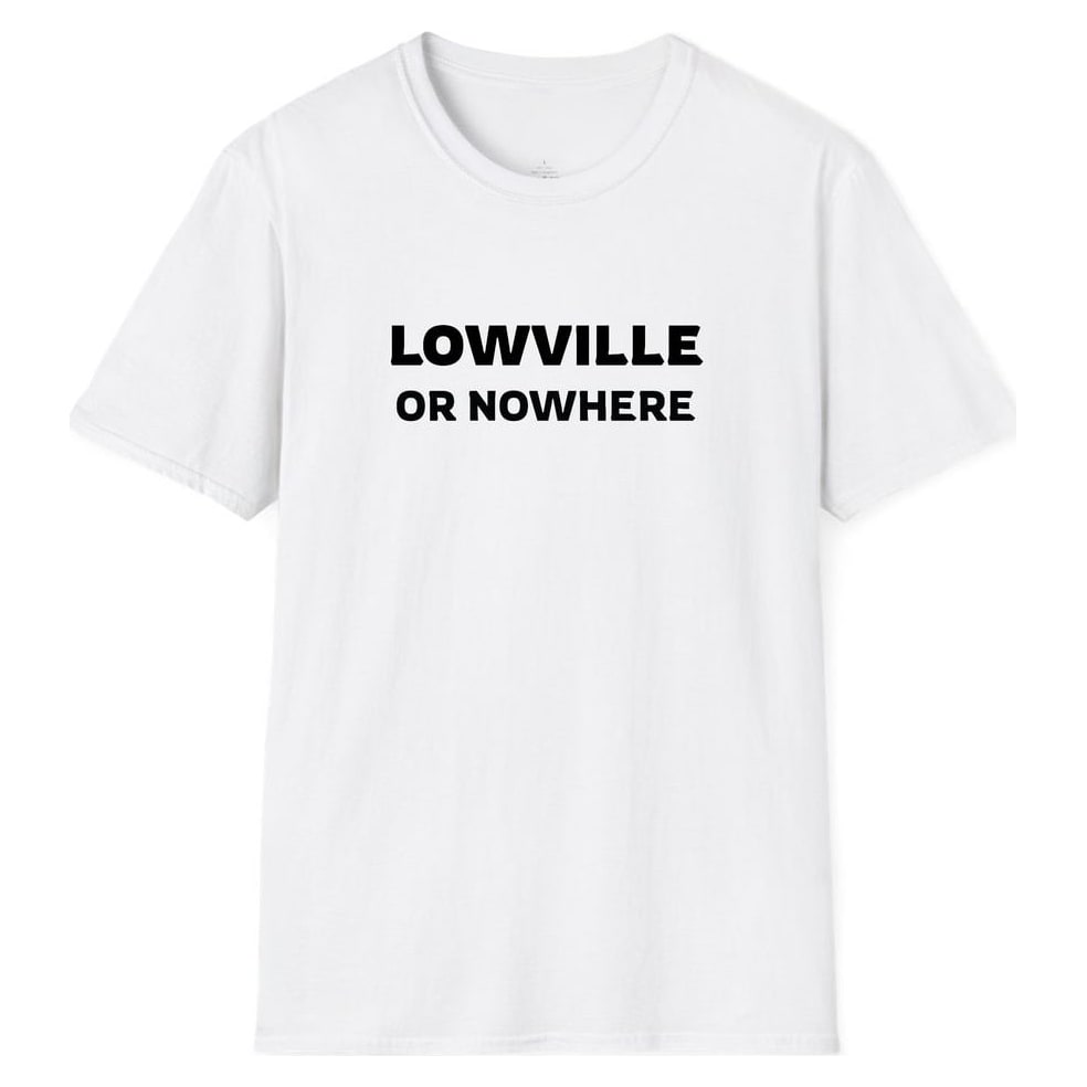 LOWVILLE OR NOWHERE — White