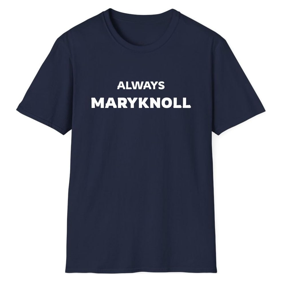 ALWAYS MARYKNOLL — Navy