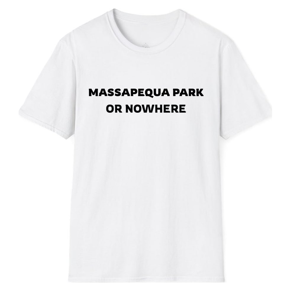 MASSAPEQUA PARK OR NOWHERE — White