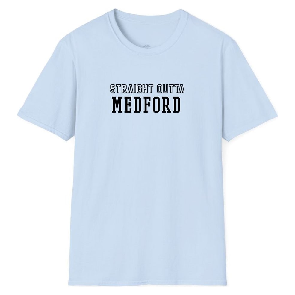 STRAIGHT OUTTA MEDFORD — Light Blue