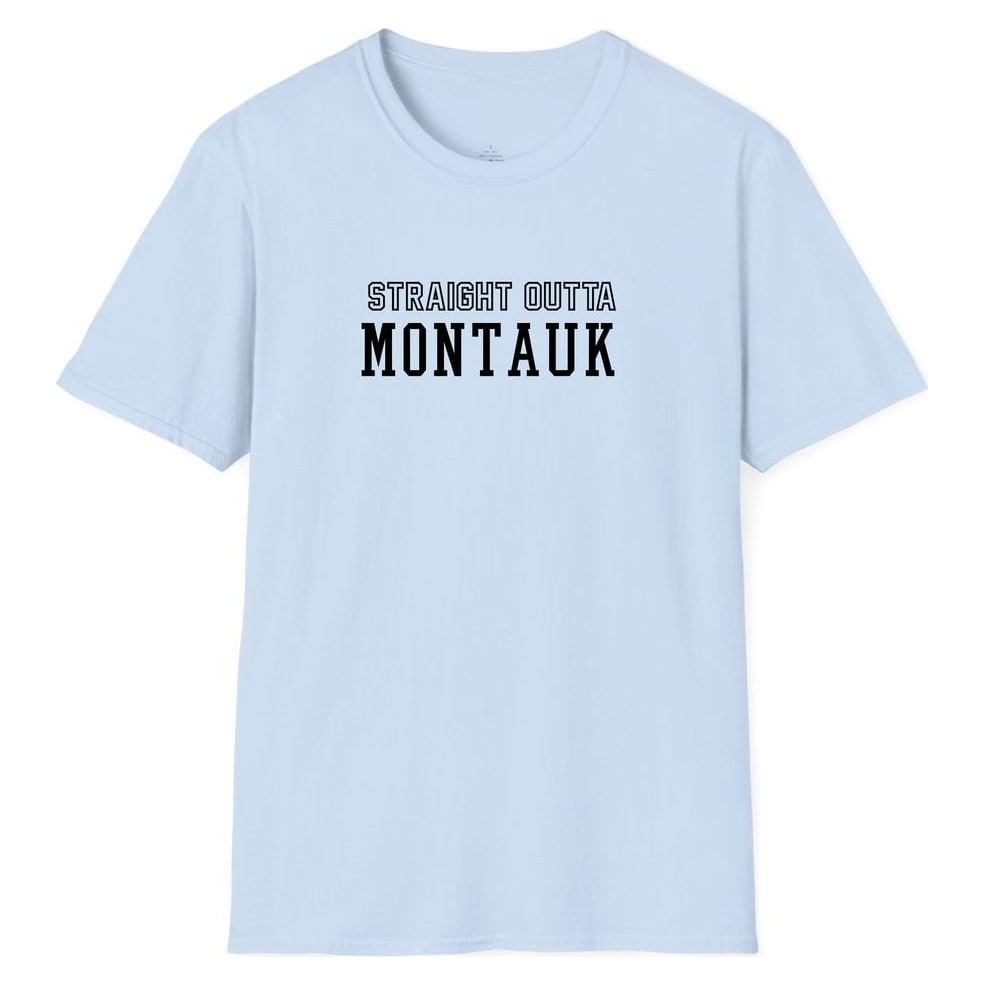 STRAIGHT OUTTA MONTAUK — Light Blue