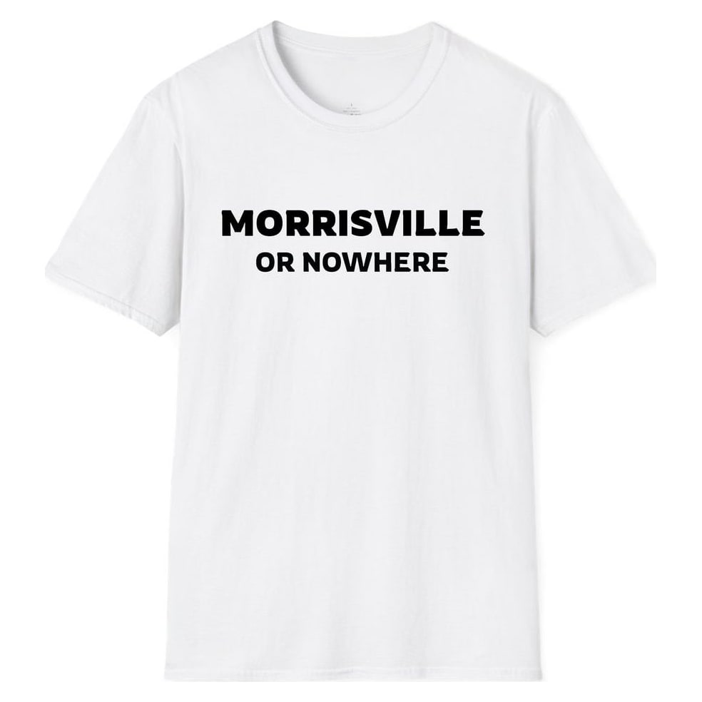 MORRISVILLE OR NOWHERE — White
