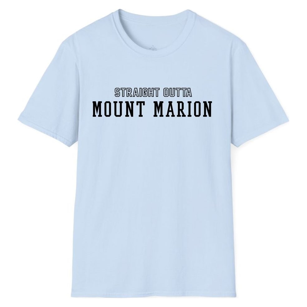 STRAIGHT OUTTA MOUNT MARION — Light Blue