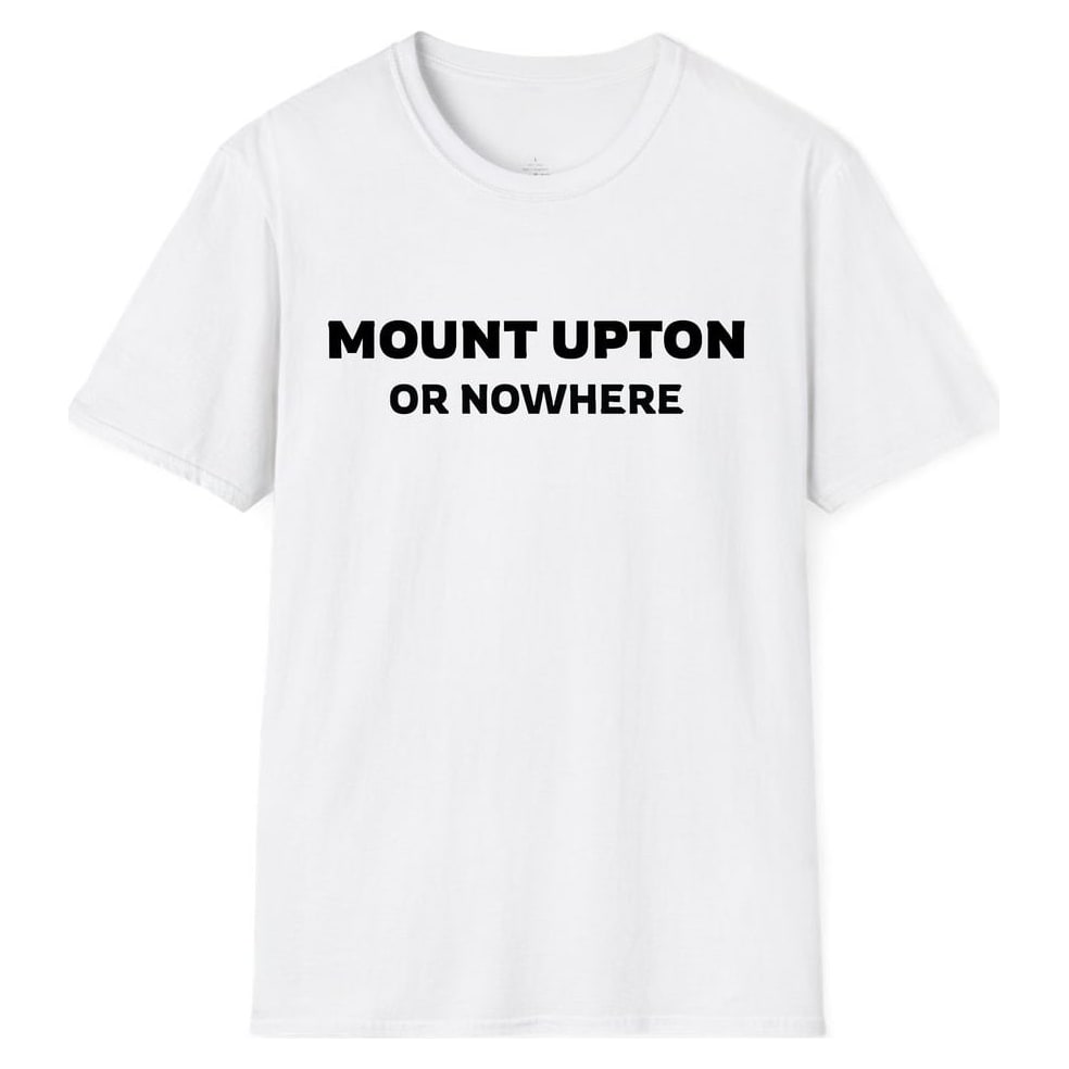 MOUNT UPTON OR NOWHERE — White