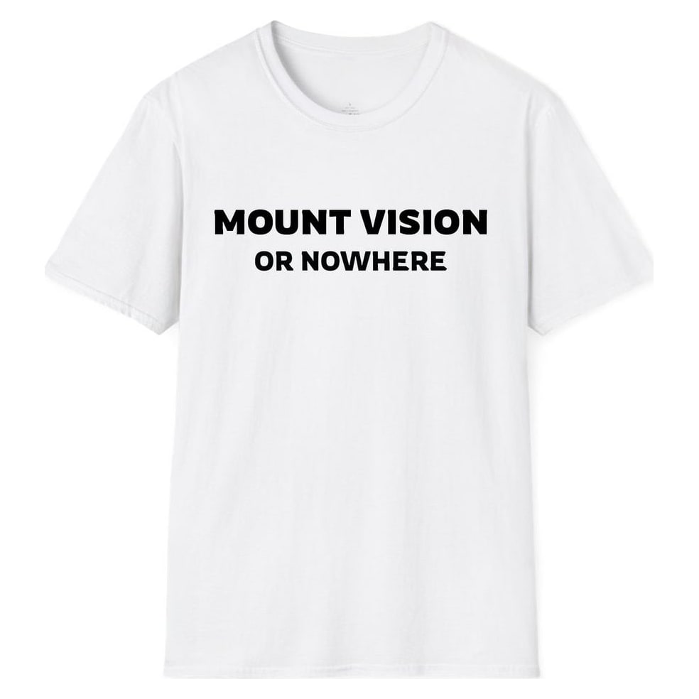 MOUNT VISION OR NOWHERE — White