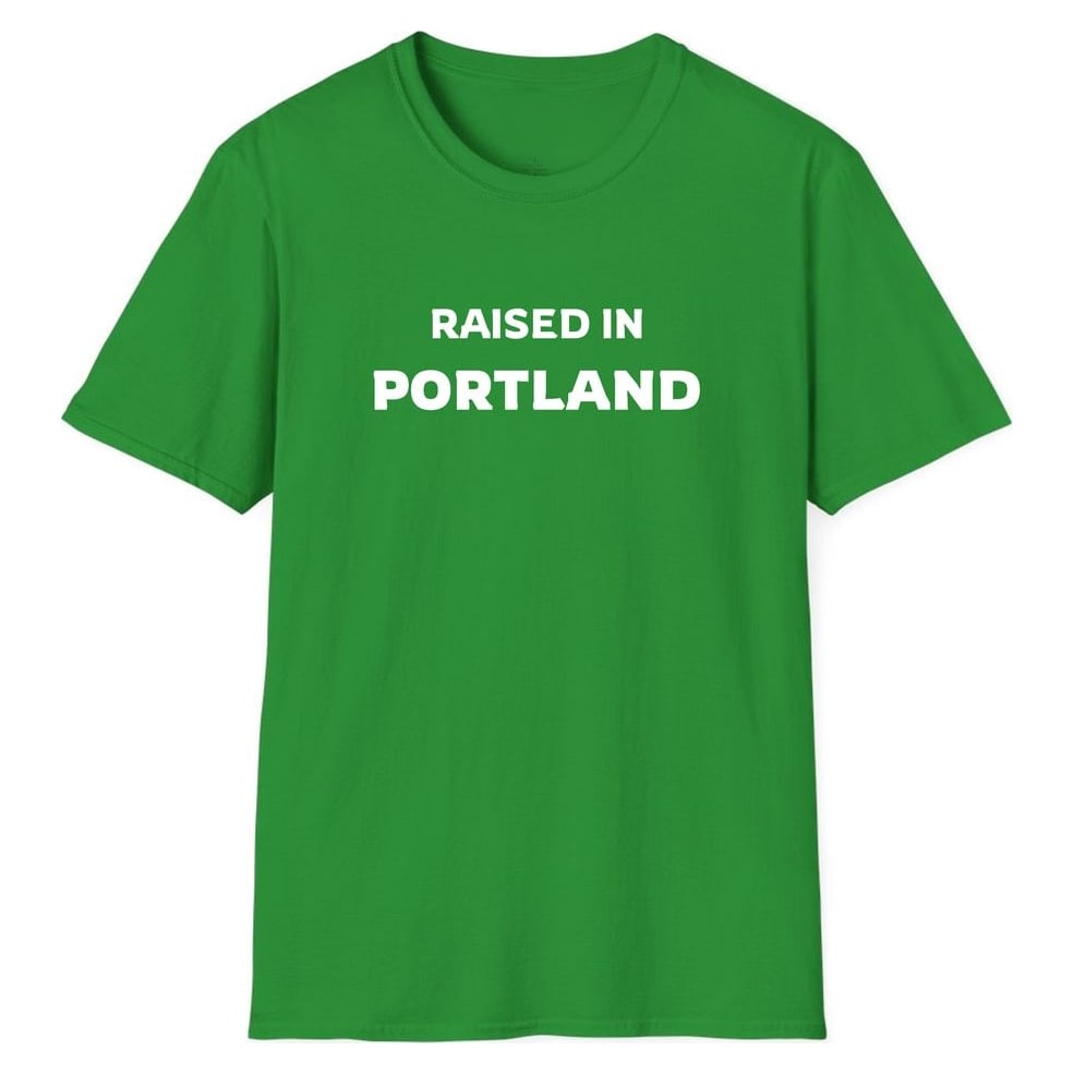 RAISED IN PORTLAND — Irish Green