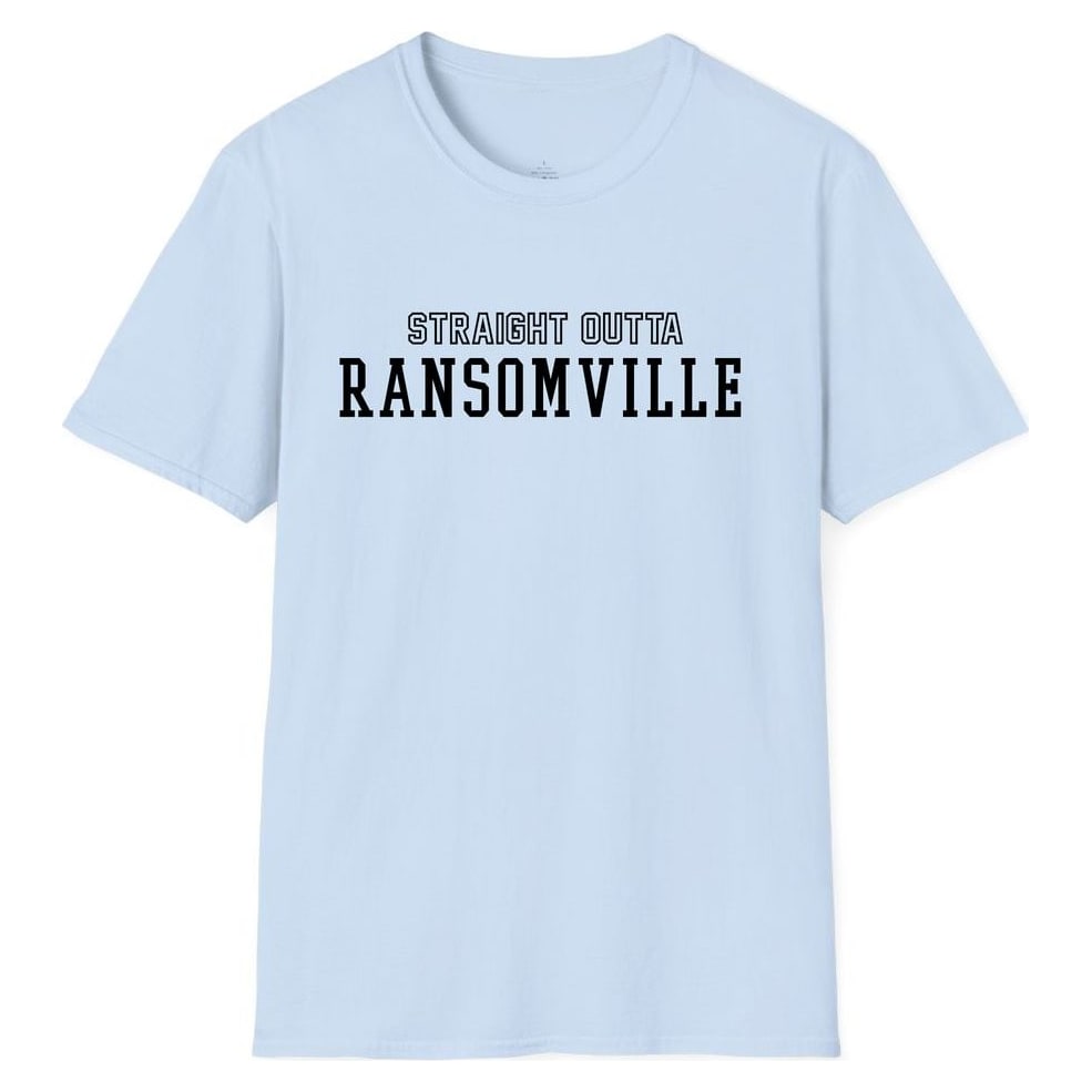 STRAIGHT OUTTA RANSOMVILLE — Light Blue