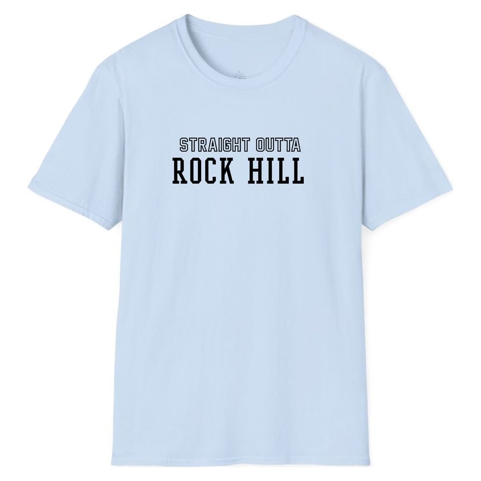 STRAIGHT OUTTA ROCK HILL — Light Blue