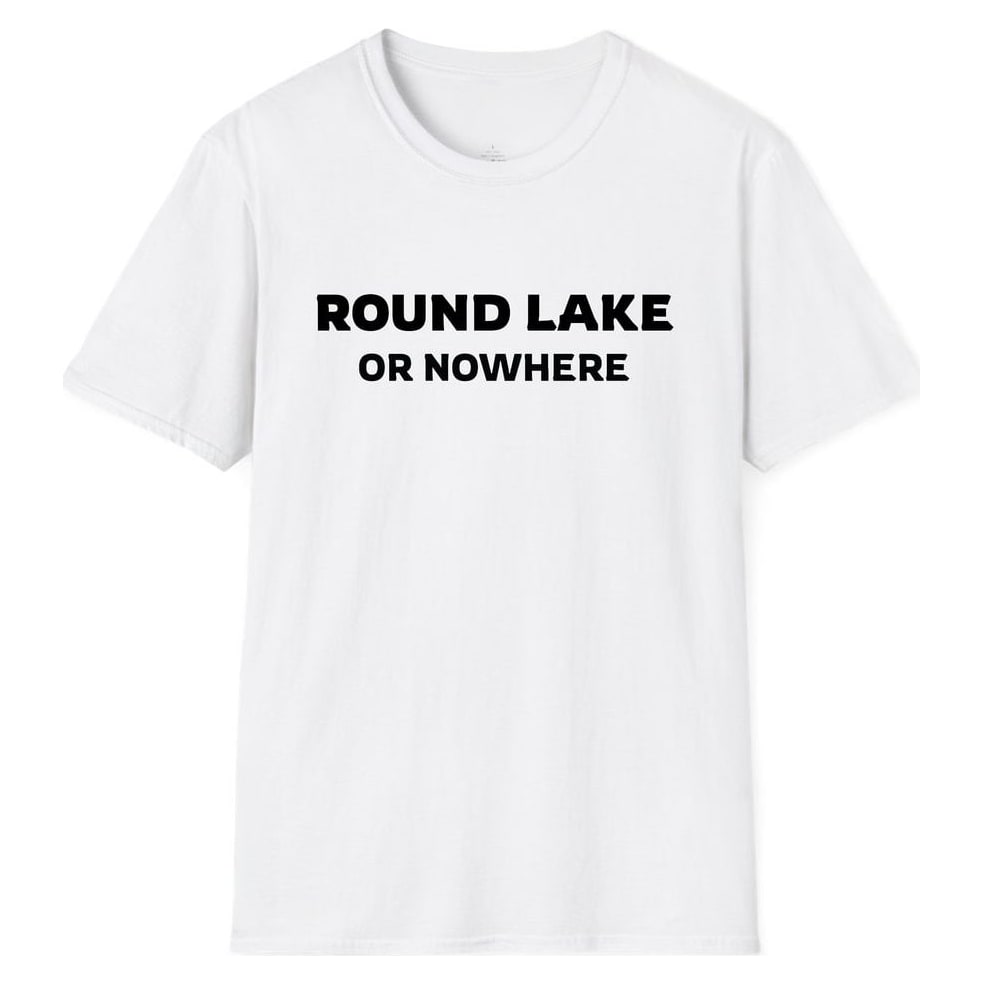 ROUND LAKE OR NOWHERE — White