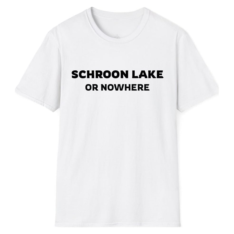SCHROON LAKE OR NOWHERE — White