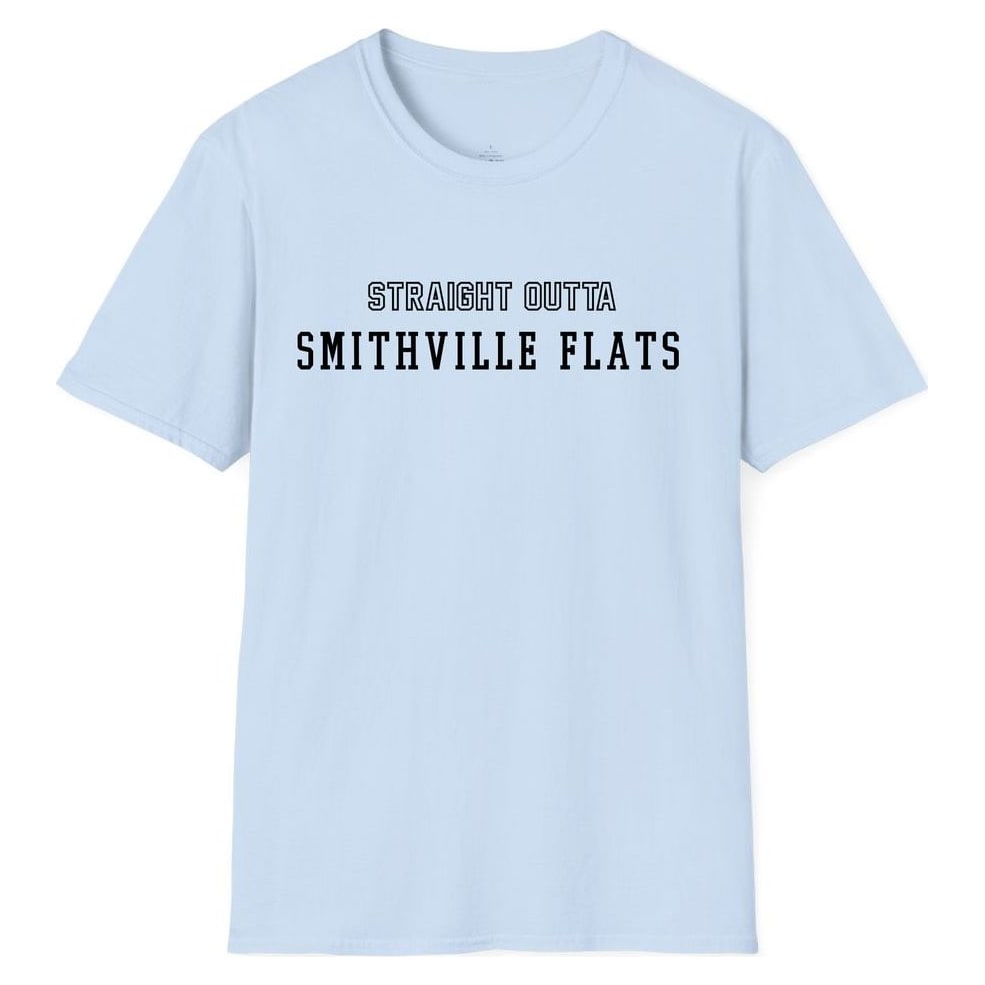 STRAIGHT OUTTA SMITHVILLE FLATS — Light Blue