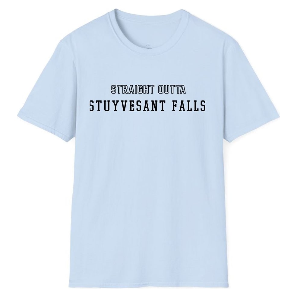 STRAIGHT OUTTA STUYVESANT FALLS — Light Blue