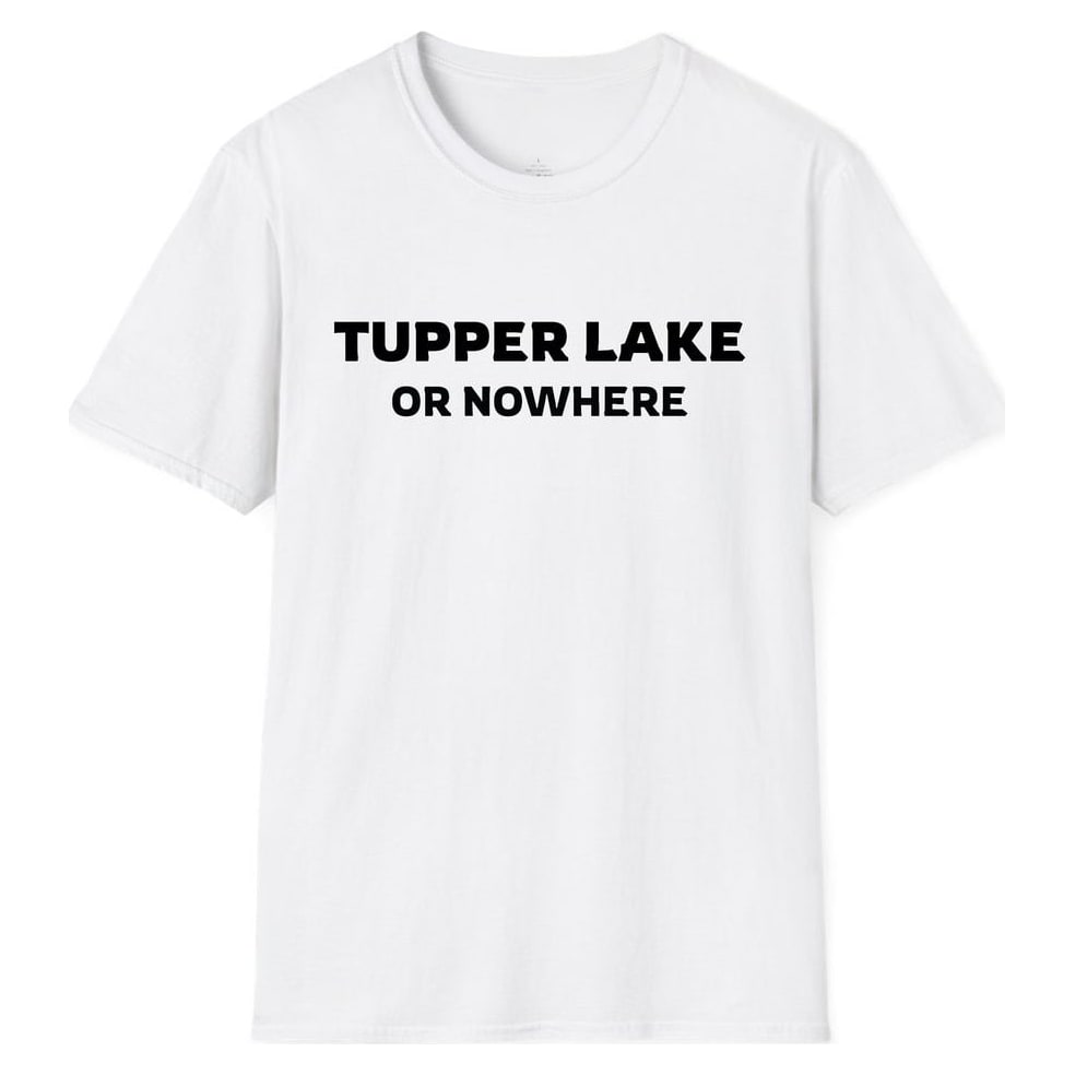 TUPPER LAKE OR NOWHERE — White