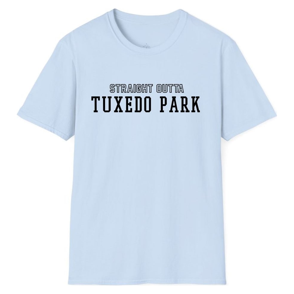 STRAIGHT OUTTA TUXEDO PARK — Light Blue