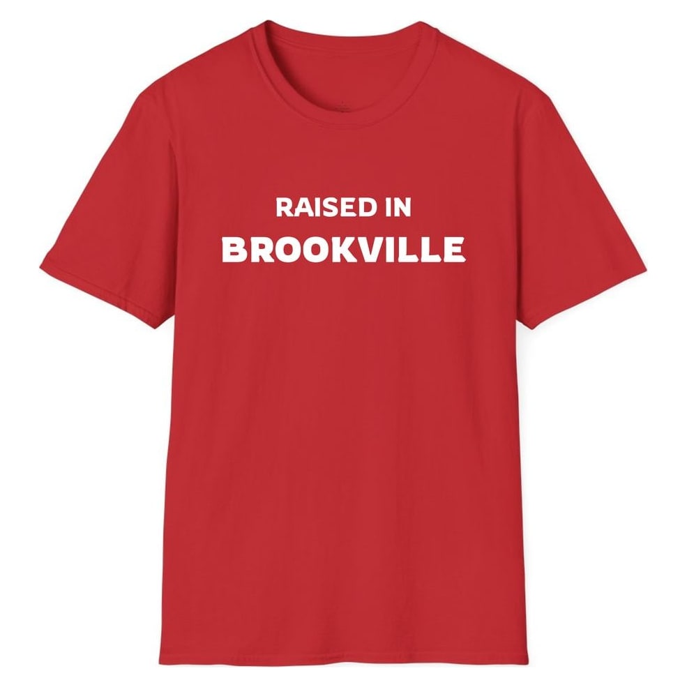 RAISED IN BROOKVILLE — Red