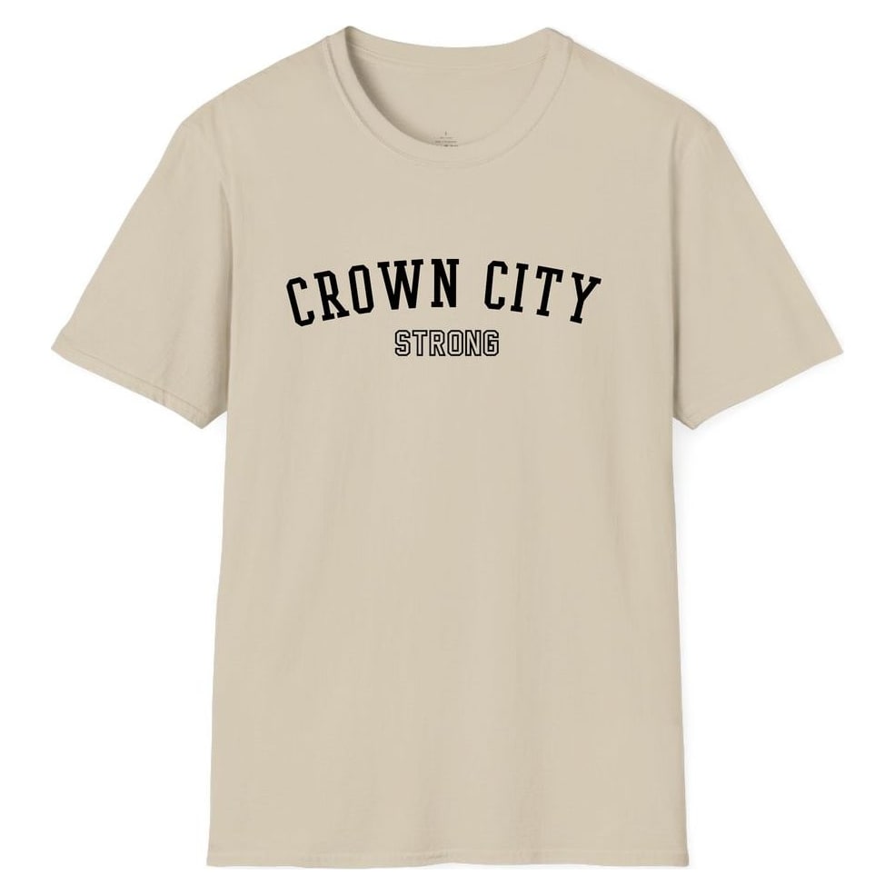CROWN CITY STRONG — Sand