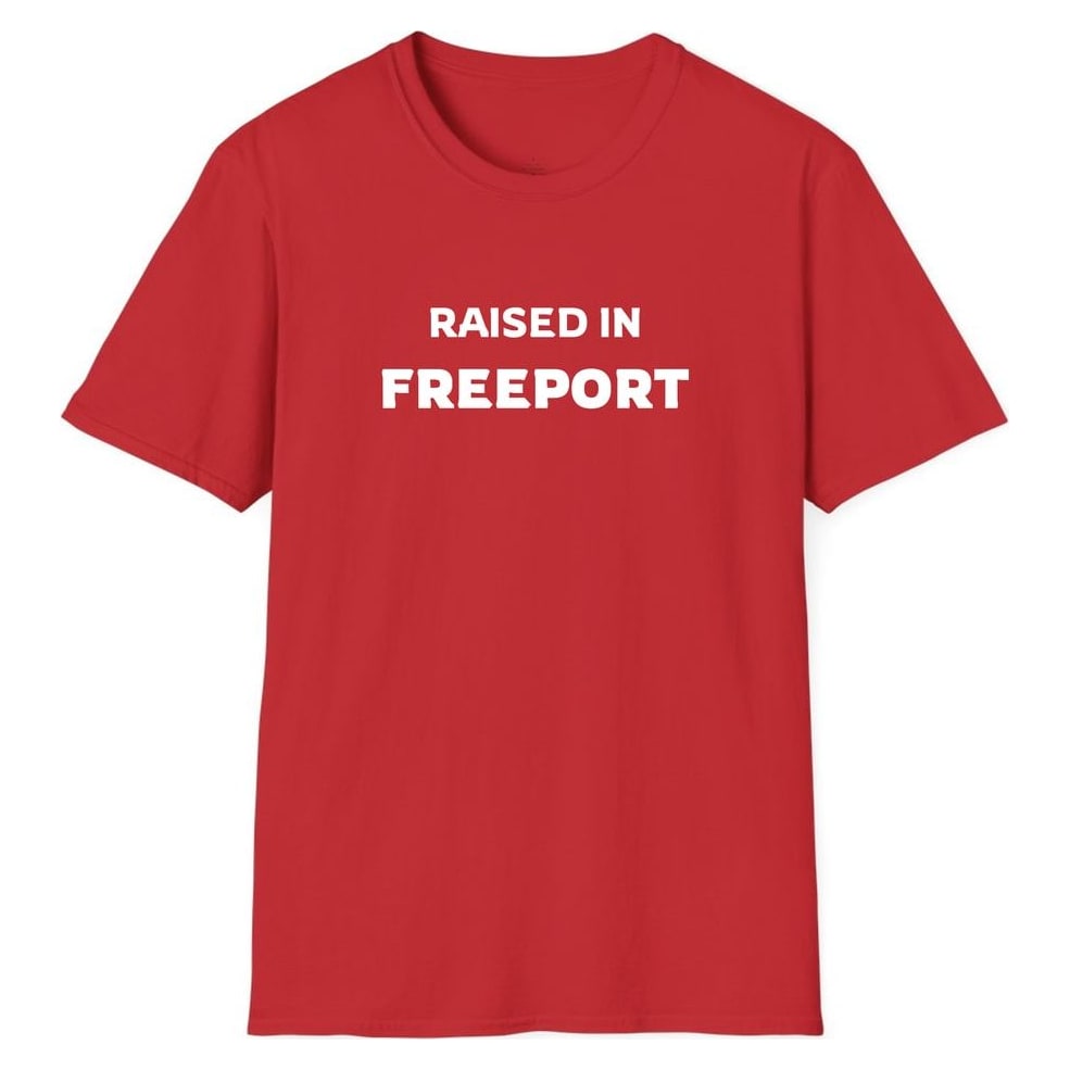 RAISED IN FREEPORT — Red