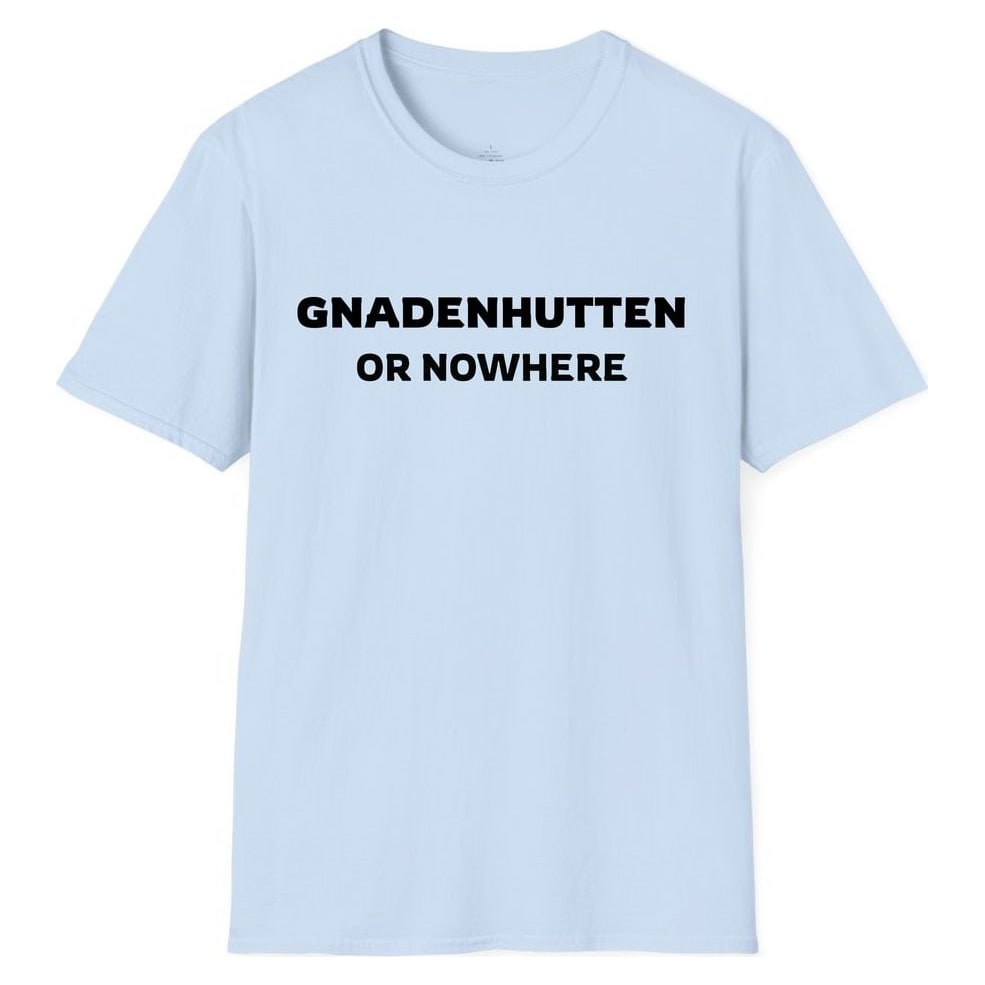 GNADENHUTTEN OR NOWHERE — Light Blue