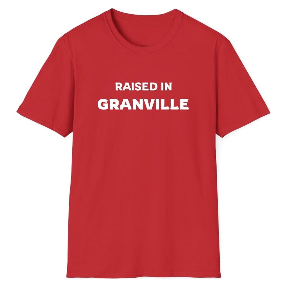 RAISED IN GRANVILLE — Red