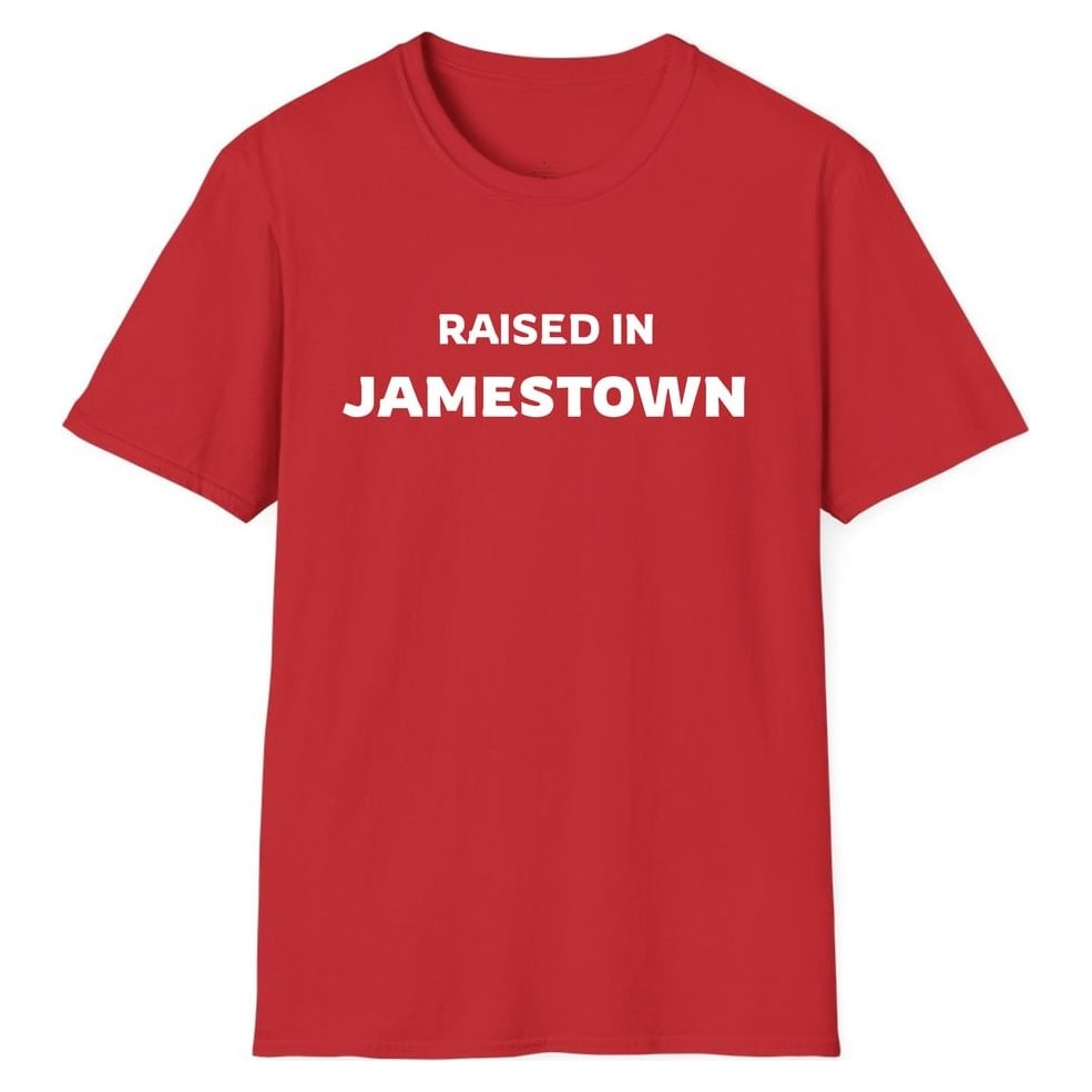 RAISED IN JAMESTOWN — Red
